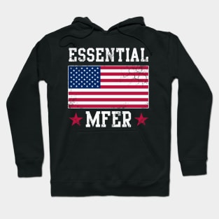 USA Essential MFER Worker Covid 19 American Flag Hoodie